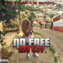 No Free, ***** (Explicit)