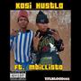 Kasi Hustla (feat. Mbillisto) [Explicit]