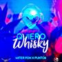 Quiero Whisky (feat. Punto 8)