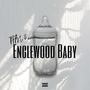 Englewood Baby (Explicit)