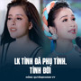 LK Tình Đã Phụ Tình, Tình Đời