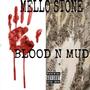 Blood N Mud (Explicit)