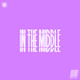 In The Middle (Explicit)