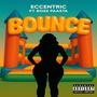 Bounce (feat. Boss Paasta) [Explicit]