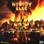 NOBODY ELSE (Explicit)