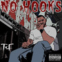 No Hooks (Explicit)