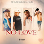 No Love (Explicit)