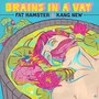 Brains in a Vat (Explicit)