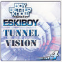Tunnel Vision Volume 4