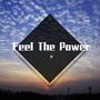 Feel The Power