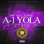 A-1 Yola (Swishahouse Remix)