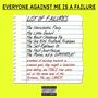 Everyone Against Me Is A Failure (Explicit)