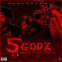 5Godz Welcom To The Gates Of 530 (Explicit)