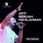 Arti Sebuah Kehilangan