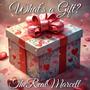 What's a Gift?