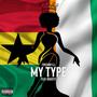 My Type (feat. 8shotit) [Explicit]