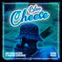 Blue Cheese (Explicit)