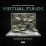 Virtual Funds (feat. Kount Fettichini) [Explicit]