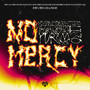 NO MERCY (Explicit)