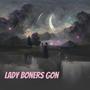 Lady Boners Gon