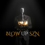 BLOW UP SZN Pt. I (Explicit)