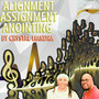 Alignment, Assignment, Anointing