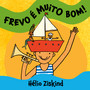 Frevo É Muito Bom!