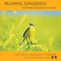 Relaxing Songbirds: Soothing Sounds of Nature