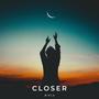 CLOSER