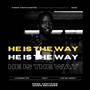 He Is the Way