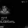 BLACKHEARTS (Explicit)