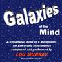 Galaxies of the Mind (featuring Lou Murray)