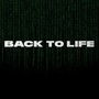 Back To Life