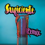 Suficiente (Remix)