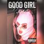 Good Girl (Explicit)
