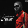 Vivant (Explicit)