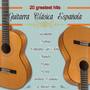 20 Spanish Guitar Classic: Greatest Hits