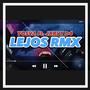 LEJOS RMX (feat. Jxrvy D4) [Explicit]