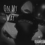 On My Way (Explicit)