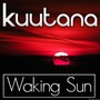 Waking Sun