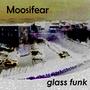 Glass funk