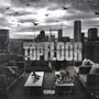 Top Floor (Explicit)