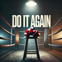 Do It Again