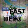 From East To West (Explicit)