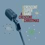 A Crescent Christmas, Vol. 1