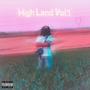 High Land, Vol. 1 (Explicit)