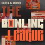 Calcei and DJ Archives Are the Bowling League (Explicit)