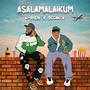 Asalamalaikum (feat. Deeno x)