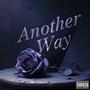 ANOTHER WAY (Explicit)