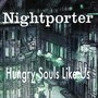 Hungry Souls Like Us